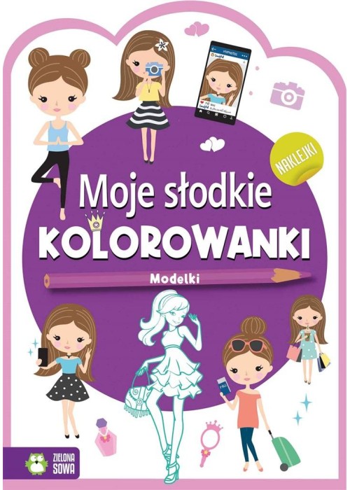 Moje słodkie kolorowanki. Modelki