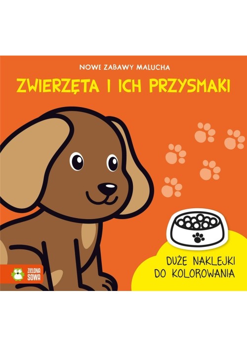 Nowe zabawy malucha. Zwierzęta i ich..