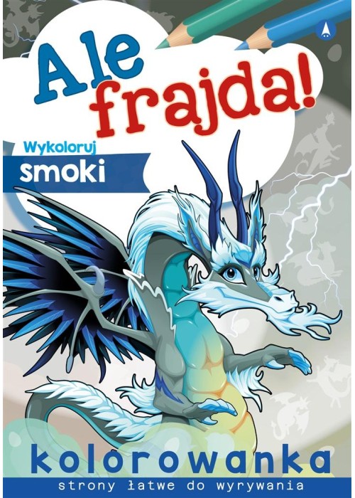 Ale frajda! Wykoloruj smoki