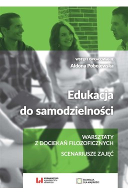 Edukacja do samodzielności. Warsztaty z dociekań..