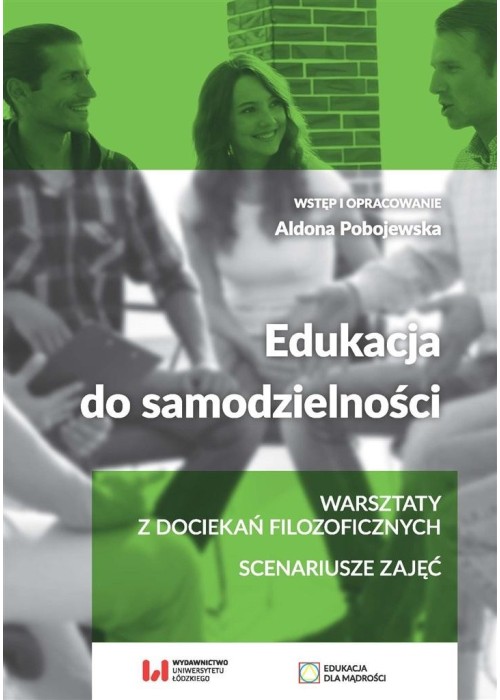 Edukacja do samodzielności. Warsztaty z dociekań..