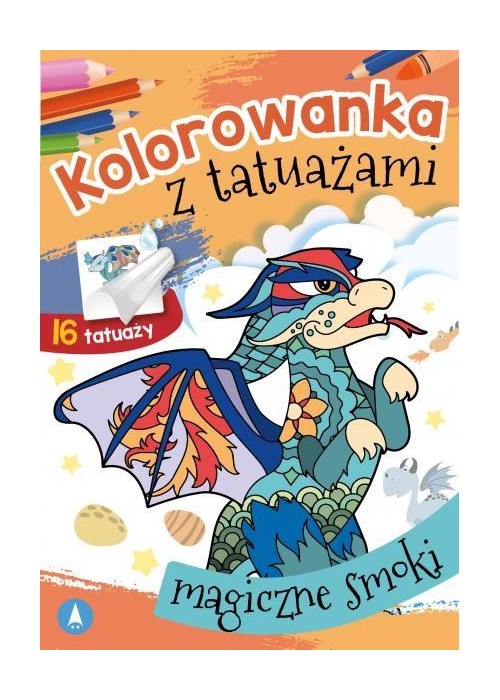 Kolorowanka z tatuażami. Magiczne smoki