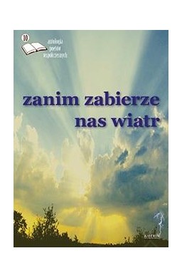 Zanim zabierze nas wiatr