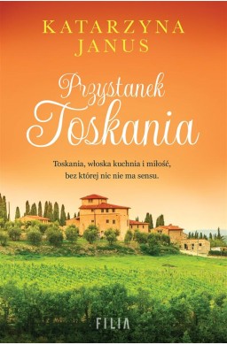 Przystanek Toskania