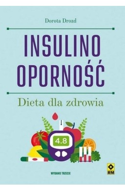 Insulinooporność Dieta dla zdrowia w.4