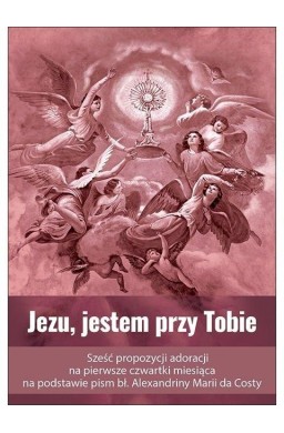 Jezu, jestem przy Tobie