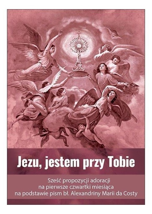 Jezu, jestem przy Tobie