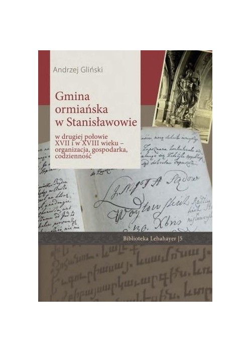 Gmina ormiańska w Stanisławowie..