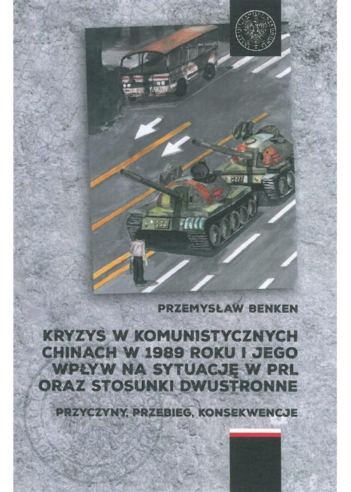 Kryzys w komunistycznych Chinach w 1989 roku...