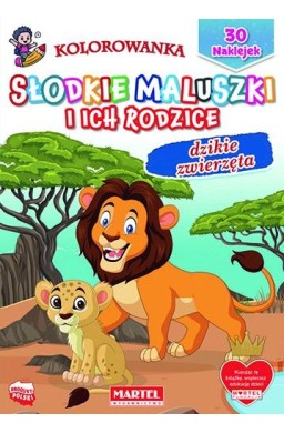 Słodkie maluszki i ich rodzice. Dzikie zwierzęta