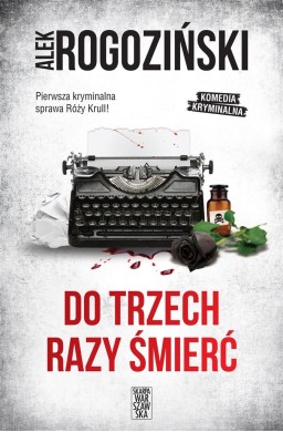 Do trzech razy śmierć