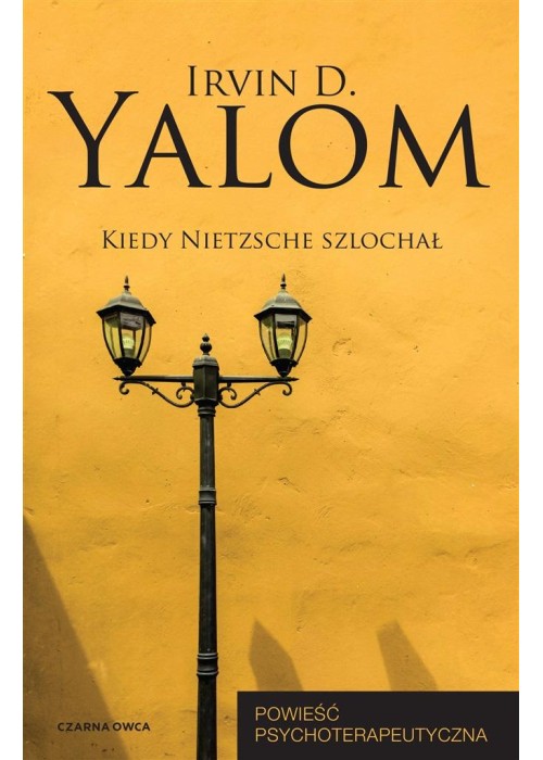 Kiedy Nietzsche szlochał