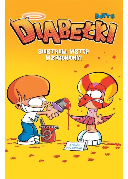 Diabełki T.3 Siostrom wstęp wzbroniony!