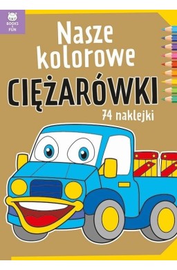 Nasze kolorowe Ciężarówki z naklejkami