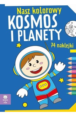 Nasz kolorowy Kosmos i planety z naklejkami