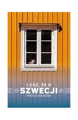 I cóż, że o Szwecji w.2