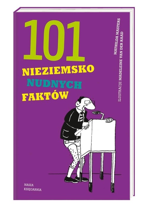 101 nieziemsko nudnych faktów