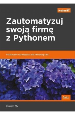 Zautomatyzuj swoją firmę z Pythonem