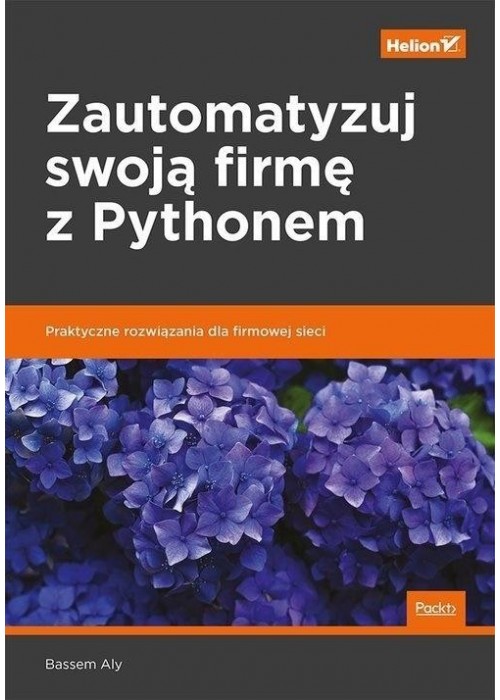 Zautomatyzuj swoją firmę z Pythonem