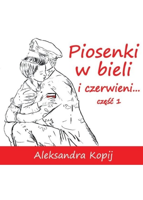 Piosenki w bieli i czerwieni... cz.1 CD