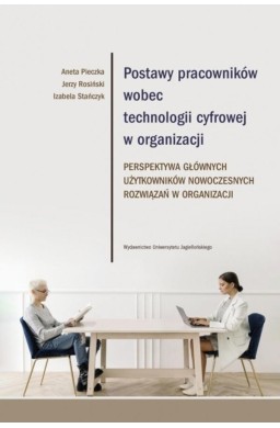 Postawy pracowników wobec technologii cyfrowej..