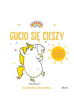 Uczucia Gucia. Gucio się cieszy