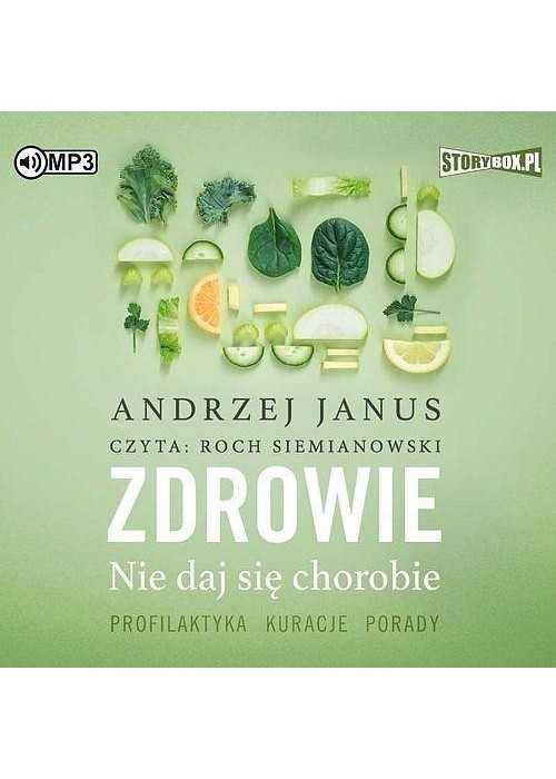 Zdrowie. Nie daj się chorobie audiobook