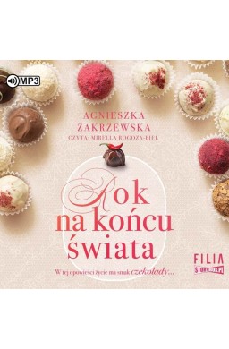 Saga czekoladowa T.1 Rok na końcu świata audiobook