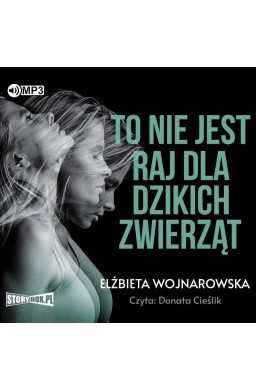 To nie jest raj dla dzikich zwierząt audiobook