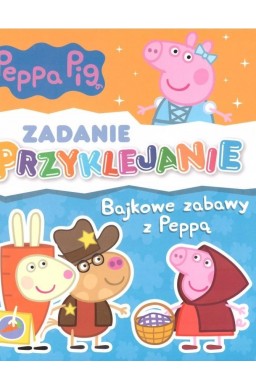 Świnka Peppa. Zadanie przyklejanie. Bajkowe zabawy