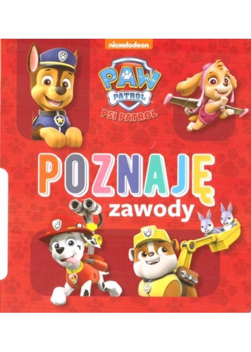 Psi Patrol. Poznaję zawody