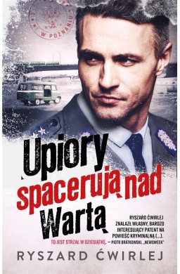 Upiory spacerują nad Wartą w.2