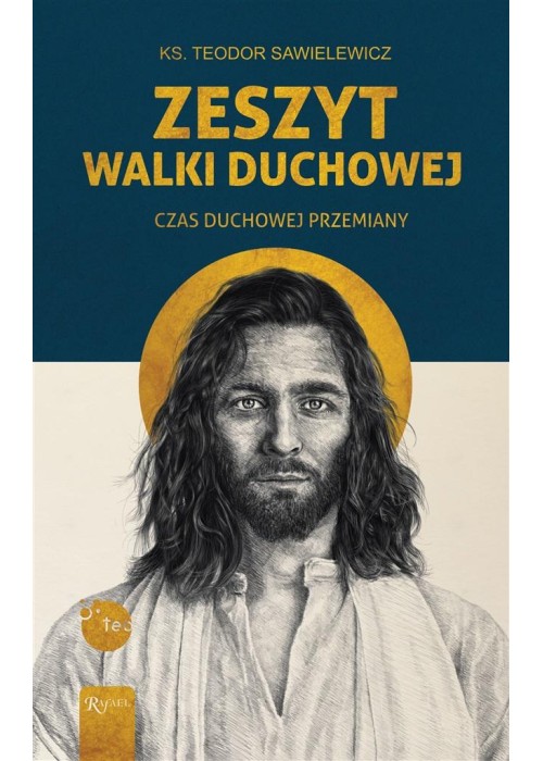 Zeszyt Walki duchowej, Czas Duchowej Przemiany