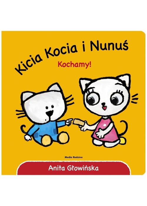 Kicia Kocia i Nunuś. Kochamy!