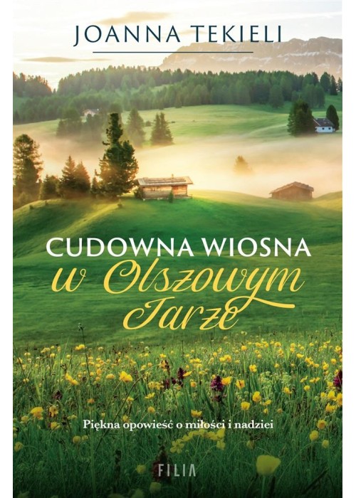 Cudowna wiosna w Olszowym Jarze