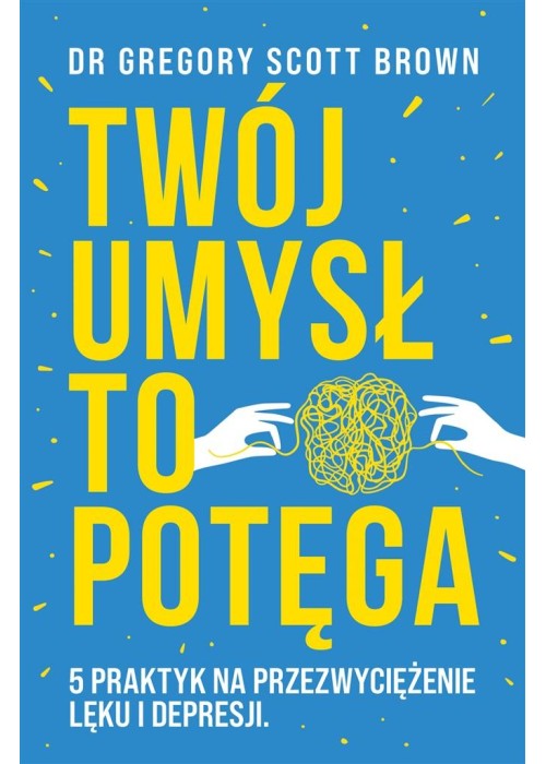 Twój umysł to potęga