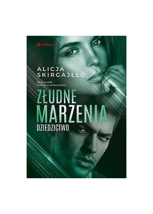 Złudne marzenia. Dziedzictwo