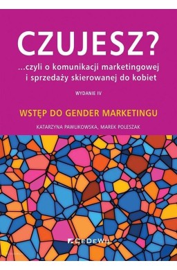 Czujesz? ...czyli o komunikacji marketingowej..