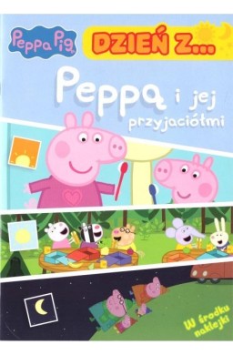 Świnka Peppa. Dzień z... Peppą i jej przyjaciółmi