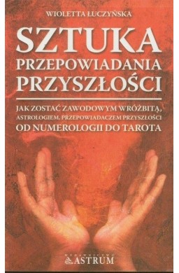 Sztuka przepowiadania przyszłości