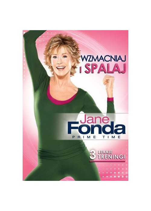 Jane Fonda- Wzmacniaj i spalaj