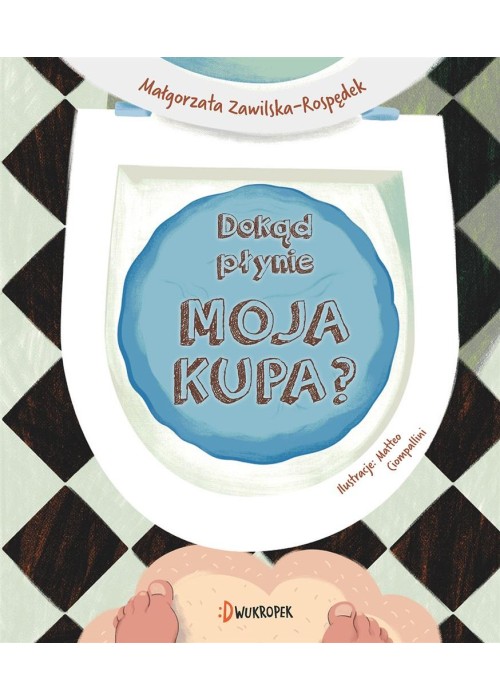 Dokąd płynie moja kupa?