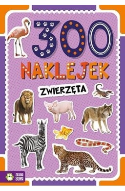 300 naklejek. Zwierzęta