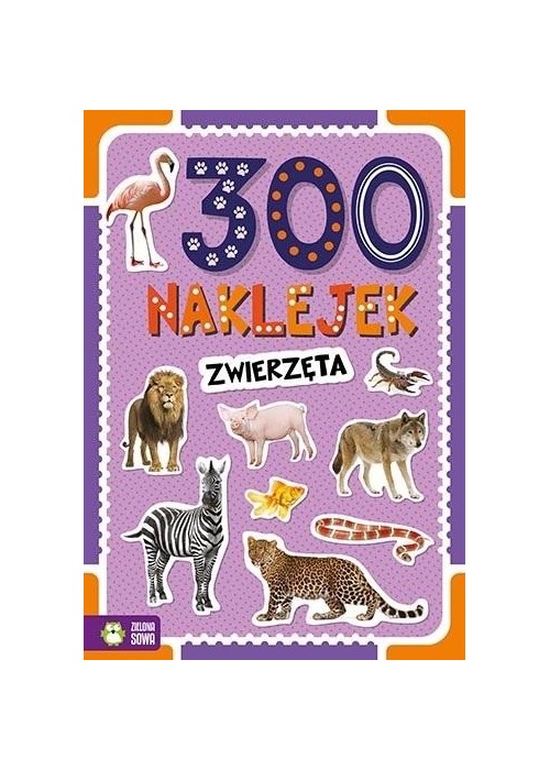 300 naklejek. Zwierzęta