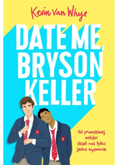 Date me, Bryson Keller