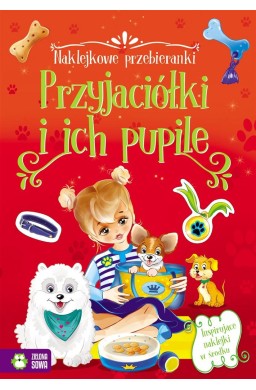 Naklejkowe przebieranki. Przyjaciółki i ich pupile