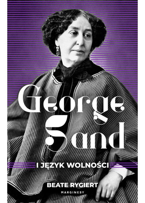 George Sand i język wolności