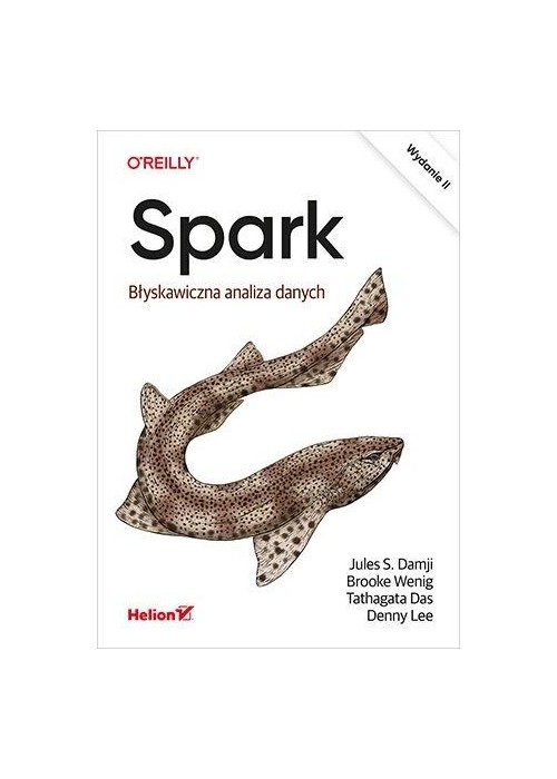 Spark. Błyskawiczna analiza danych w.2