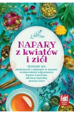 Napary z kwiatów i ziół