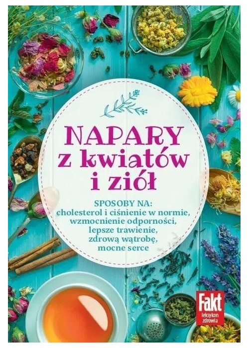 Napary z kwiatów i ziół